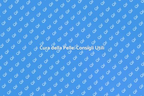 Manutenzione delle Pelli: Guida Essenziale