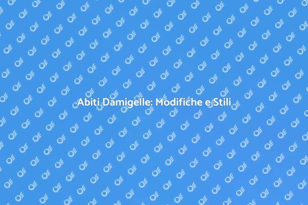 Personalizza gli Abiti delle Damigelle