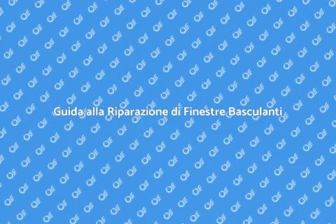 Riparare Finestra Basculante Facile