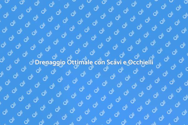 Migliora il Drenaggio con Occhielli