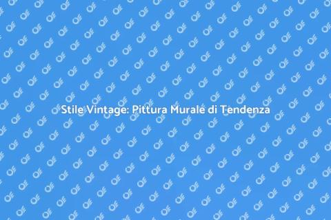 Pittura Murale Vintage: Stile Unico