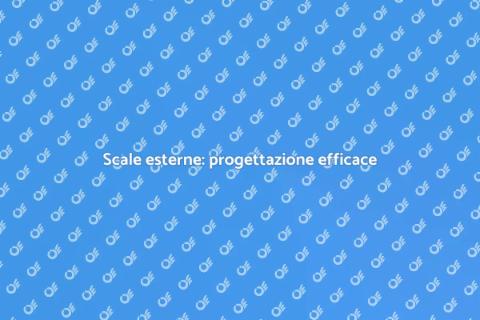 Scale esterne: migliora la funzionalità