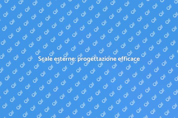 Scale esterne: adattamenti necessari