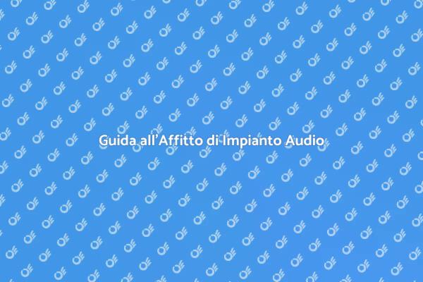 Scegli il Giusto Impianto Audio Professionale