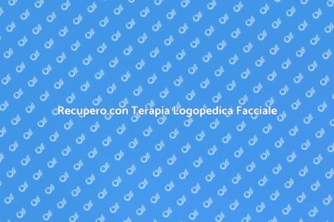 Terapia Logopedica per Paralisi Facciale