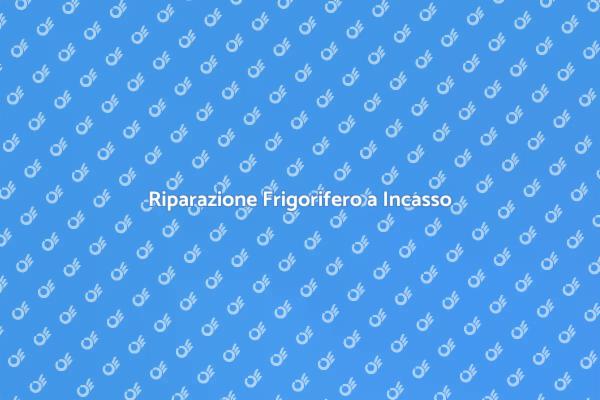 Come Aggiustare un Frigorifero a Incasso