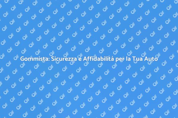 Gommista: Servizi Fondamentali per Ogni Auto
