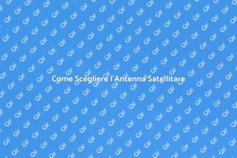 Antenna Satellitare: Ricezione Perfetta