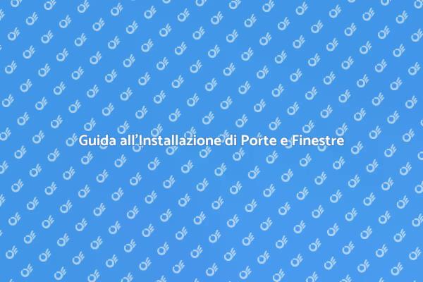 Porte e Finestre: Trasforma la Tua Casa