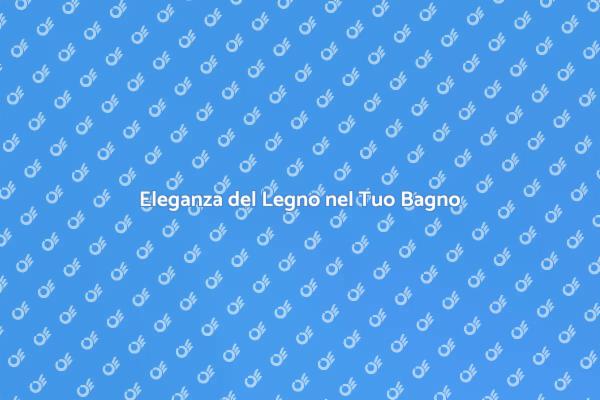 Rinnova il Bagno con un Mobile in Legno