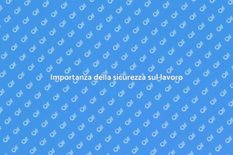 Sicurezza sul lavoro: guida pratica