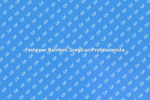 Animazione Feste Bambini: Professionisti