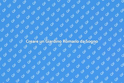Giardino Romano: Trasforma il Tuo Spazio