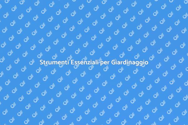Il Giardino Perfetto inizia con un Secchio