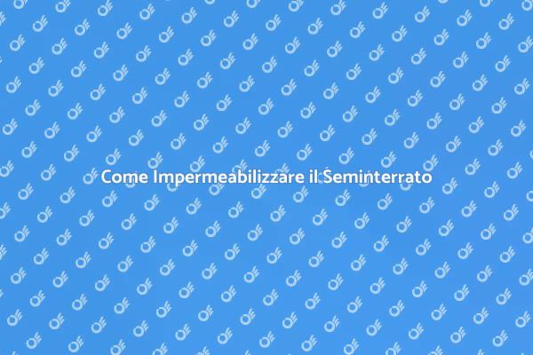 Impermeabilizzazione: Proteggi la Tua Casa