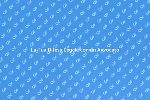 Difesa Legale Base con Avvocato