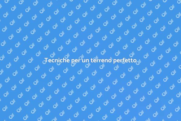 Come preparare il terreno per il giardino