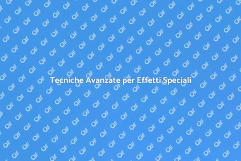 Formazione Effetti Speciali Videomaking