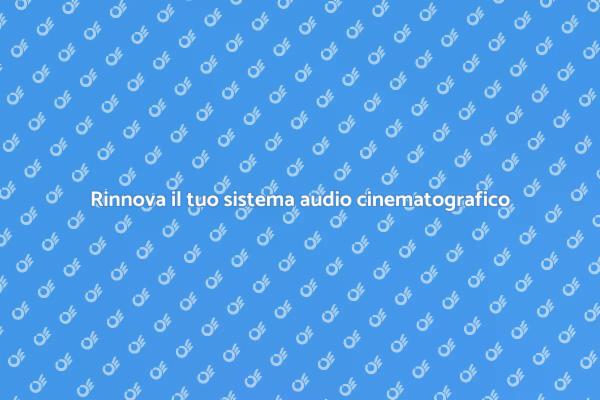 Esperienza cinematografica con audio top