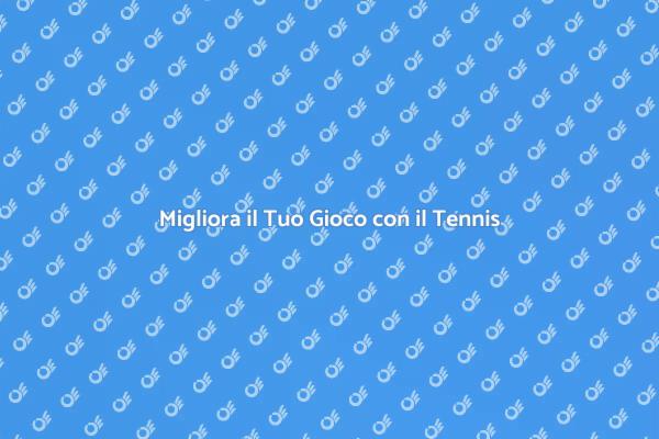 Prendi Lezioni di Tennis Oggi!