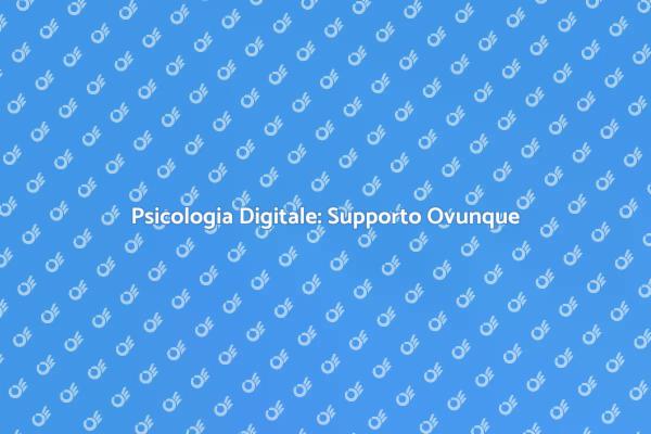 Salute Mentale: La Rivoluzione Digitale