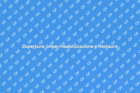 Impermeabilizzazione Coperture Restauro
