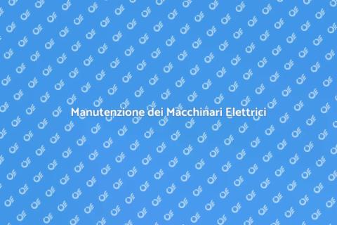 Riparazione Macchinari Elettrici