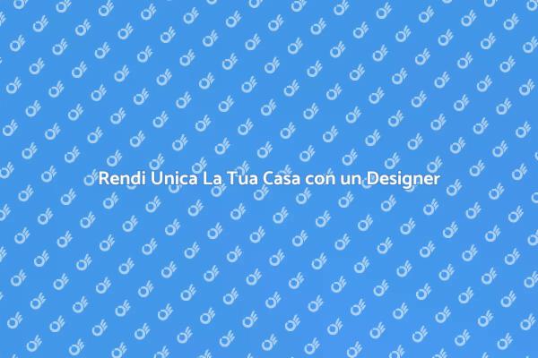Interior Designer: Trasforma il Tuo Spazio