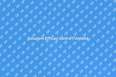 Rimediare all'Umidità in Casa