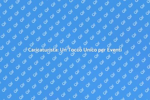 Noleggiare un Caricaturista per Eventi