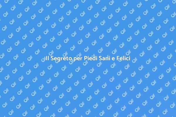 Cura dei Piedi: Benessere Quotidiano