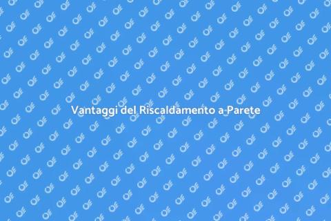 Riscaldamento a Parete Innovativo