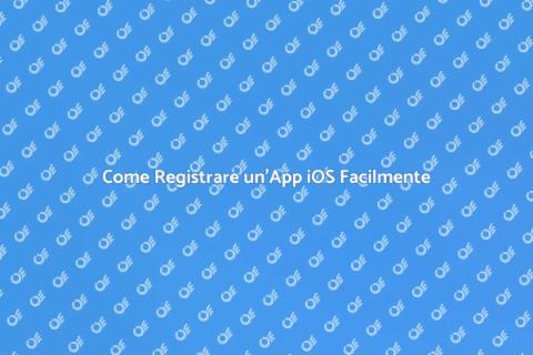Registrazione App iOS: Guida Completa