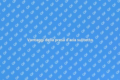Installare presa d'aria sul tetto