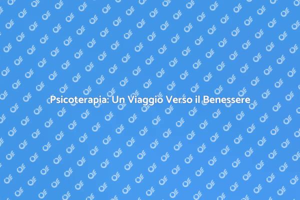 Terapia con Psicoterapeuta: Scopri di Più