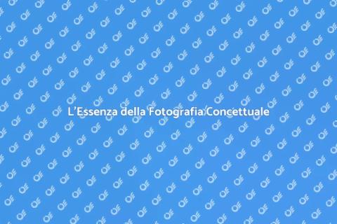 Fotografia Concettuale: Arte e Storia