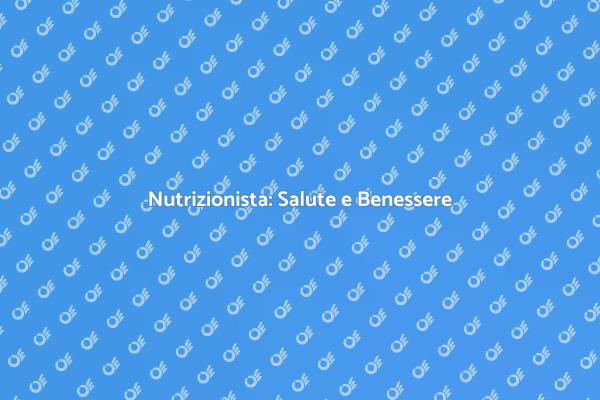 Nutrizione: Salute e Stile di Vita
