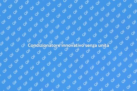 Condizionatore senza unità esterna