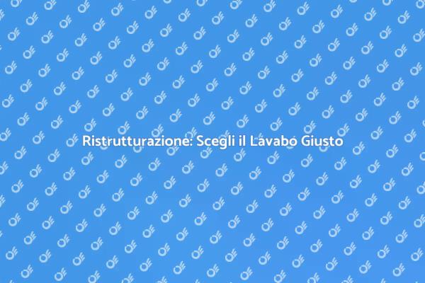 Trasforma il Tuo Bagno con un Lavabo Moderno