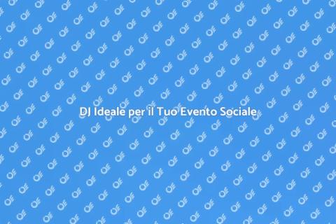 Prenotare un DJ per il Tuo Evento