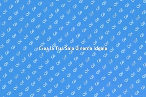 Sala Cinema: Trasforma la Tua Casa