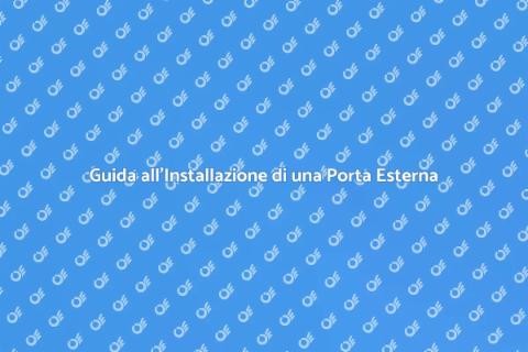 Installare una Porta Esterna