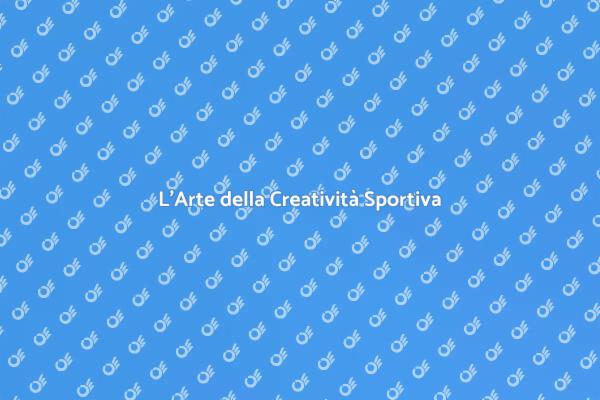 La Magia della Creatività Sportiva