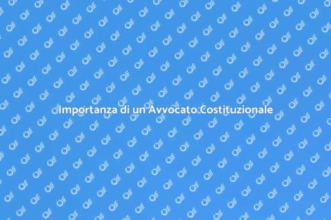 Avvocato Esperto in Diritto Costituzionale