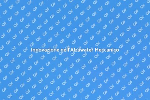 Alzawater Meccanico Innovativo