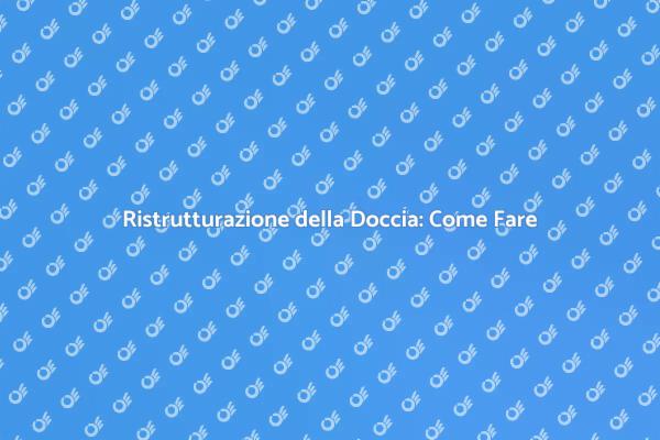Trasforma la Tua Doccia in un'Oasi