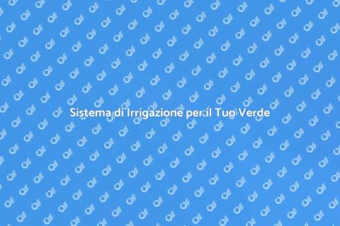 Irrigazione Efficace per il Giardino
