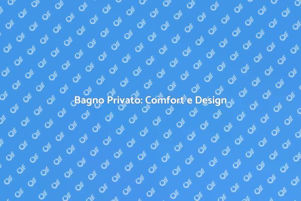 Realizza il Tuo Bagno Privato Ideale