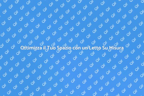 Letto a Scomparsa: La Soluzione Ideale