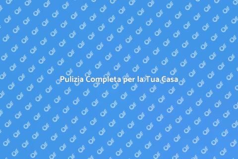 Servizio di Pulizia Completo Professionale